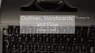 MacPFD: Writer's CHAT - Outlines Storyboards and Flow