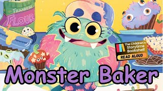 Monster Baker / children’s book read aloud / kids book read aloud / bedtime book story for children