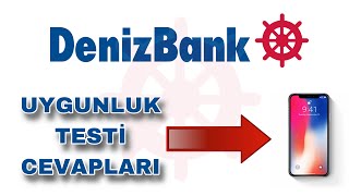 Denizbank Uygunluk Testi Nasıl Yapılır? Uygunluk Testi Cevapları Denizbank