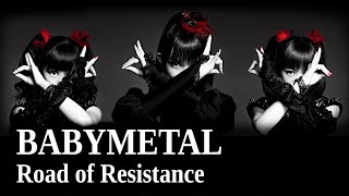 BABYMETAL - Road of Resistance (mit deutschen Untertiteln)