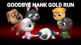 GOODBYE HANK GOLD RUN - My Talking Tom Friends - Talking Tom Gold Run 120824 #1