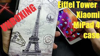 Eiffel Tower case for Xiaomi MiPad 4 - UNBOXING (by Banggood)