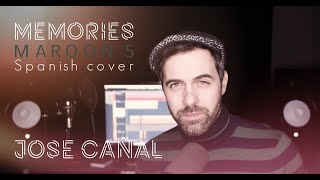 Maroon 5 - Memories (Jose Cañal cover en Español)