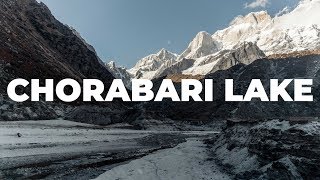 Chorabari Lake | Kedarnath Travel Vlog | Part 2 of 2