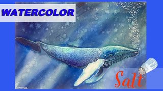 How to paint a Watercolor  Blue Whale, with sea salt  , step by step and easy to follow.