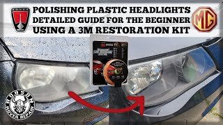 Polishing plastic headlights - Detailed guide for the beginner using a 3m restoration kit