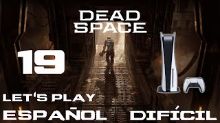 [PS5] 19 DEAD SPACE REMAKE / Let's play / Español / Difícil