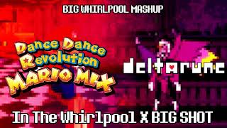 (MASHUP) BIG WHIRLPOOL