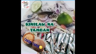 PAANO GUMAWA NG KINILAW NA TAMBAN WITH TABON-TABON