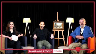 Ramazanda Sizdeyiz - Yemen " Yemen'de Ramazan "