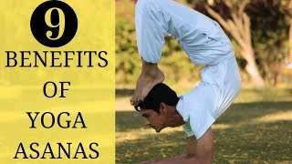 9 Health Benefits of Yoga Asanas in Daily Life |  Efficacy Tips