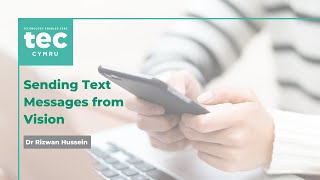 Sending Text Messages from Vision, Dr Rizwan Hussein