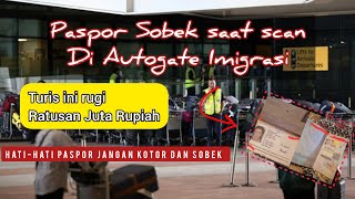 Hati-hati Paspor Bisa Rusak Saat Gunakan Autogate Imigrasi! Bisa Gagal Liburan!