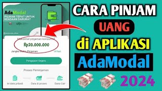 Cara Pinjam Uang di Ada Modal Terbaru 3 Juta | Pinjam uang di Aplikasi Ada Modal