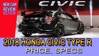 New car review: 2018 Honda Civic type R price, specs, release date