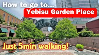 [Shibuya, Tokyo] How to go to Yebisu Garden Place, the original home of the Yebisu Beer Brewery.