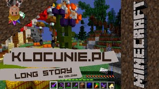 STORY TIME / KLOCUNIE.PL ✌️ [MINECRAFT]