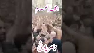 Antazar e Muharum / Haji Nasar Parti / Syed A R Chainal