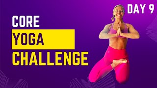 DAY 9: CORE STRENGH CHALLENGE | 10-DAY POWER YOGA | Yoga Workout