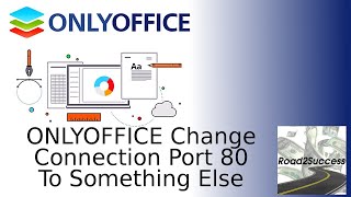 OnlyOffice – How To Change Internet Service Port 80 To Another Internet Access