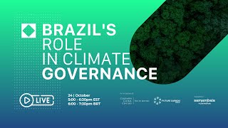 Brazil and Global Climate Governance: The Carbon Markets Globally And In Brazil