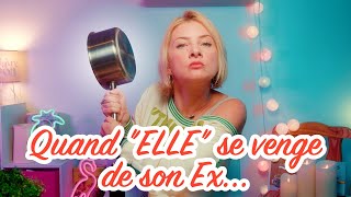 Quand "ELLE" se venge de son ex