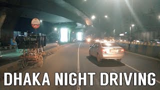 Midnight Drive in Dhaka City | Dhaka