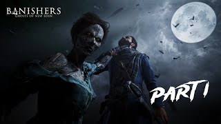 BANISHERS GHOSTS OF NEW EDEN Gameplay Walkthrough Part 1 PC - No Commentary