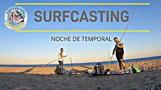 PESCA SURFCASTING NOCTURNA CAIDA DE TEMPORAL, SURFCASTING GRANADA