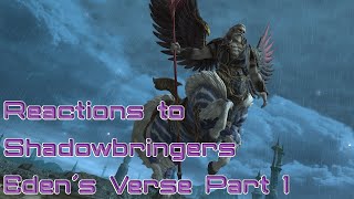 FFXIV Shadowbringers Reactions: Eden's Verse part 1 (Normal)