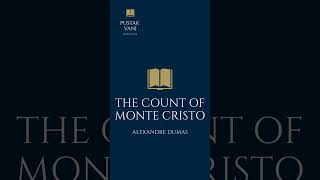 A plot overview of the book The Count of Monte Cristo by Alexandre Dumas