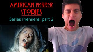 American Horror Stories 1x02 (Series Premiere) — REACTION