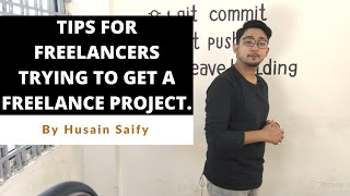 Tips for freelancers trying to get projects.