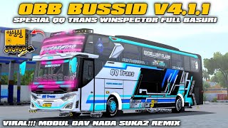 OBB BUSSID V4.1.1 TERBARU SPESIAL QQ TRANS WINSPECTOR FULL BASURI REMIX | GRAFIK HD REAL ETS2