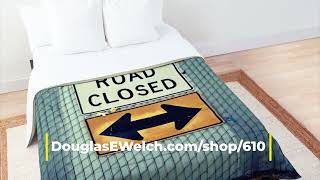 NEW DESIGN: Road Closed Products from Douglas E. Welch Design and Photography [Shopping & Gifts]