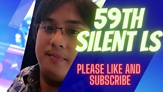 59th Silent Live Stream