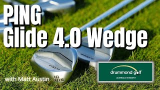 PING GLIDE 4.0 Wedge with Matt Austin