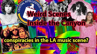 Weird Scenes Inside the Canyon  LA Music scene