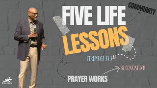 Five Life Lessons // Pastor Agu Irukwu // Jesus House London