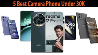 5 Best Camera Phone Under 30k