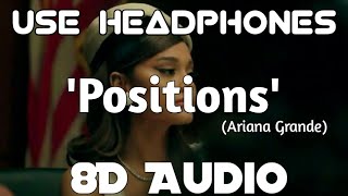 Ariana Grande - Positions  8D Audio | Latest English Song