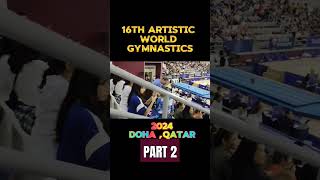 World Gymnastics Cup 2024 (PART 2) #gymnast #gymnastics #worldcup  #sports #artistic #qatar #doha