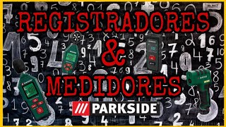 Herramientas REGISTRADORES & medidores PARKSIDE