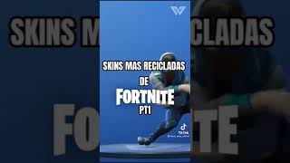 Skins más recicladas de fornite 😱😱😱