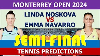 Linda Nosková vs Emma Navarro Semifinal Monterrey open 2024