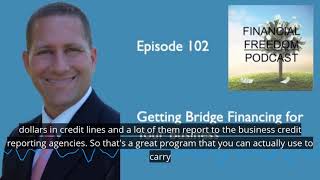 Episode 102: Getting Bridge Financing for Your Business