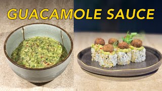 GUACAMOLE SAUCE FOR SUSHI | MY VERSION