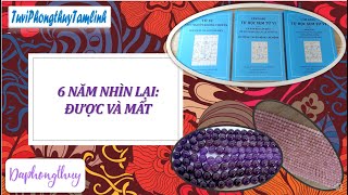 NHÌN LẠI 6 NĂM LÀM KÊNH TỬ VI PHONG THỦY TÂM LINH & ĐÁ PHONG THỦY