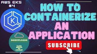 AWS EKS | Episode 4 | How to containerize an application | Using existing container images |