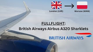 FULLFLIGHT | British Airways | Airbus A320-232(SL) | London (LHR) - Warsaw (WAW) | BA846